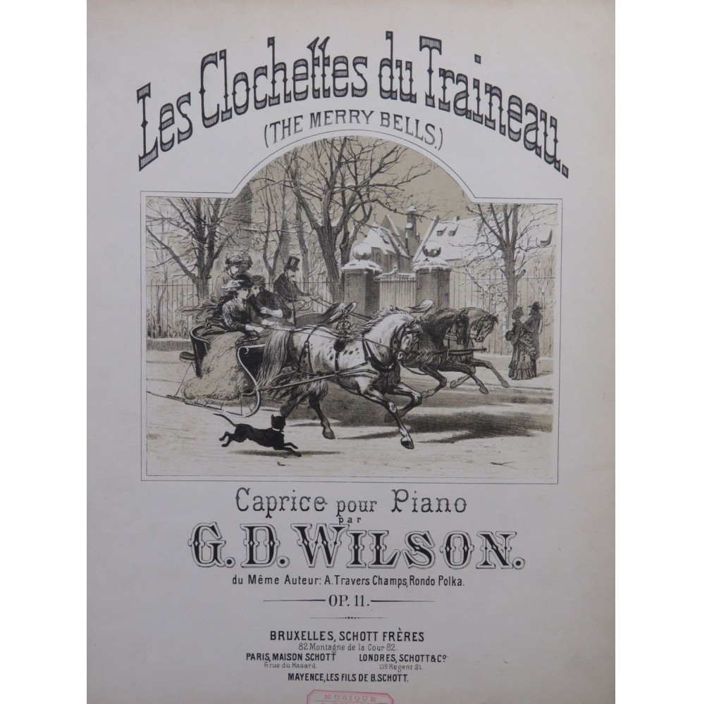 WILSON G. D. Les Clochettes du Traineau Piano ca1880