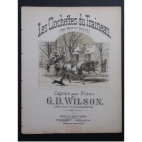 WILSON G. D. Les Clochettes du Traineau Piano ca1880