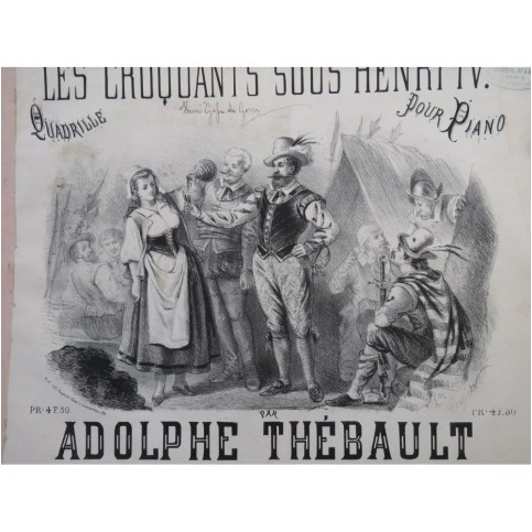 THÉBAULT Adolphe Les Croquants sous Henri IV Piano ca1850