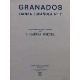 GRANADOS E. Danza Espanola No 7 Guitare 1974