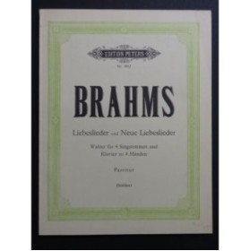 BRAHMS Johannes Liebeslieder Neue Liebeslieder Chant Piano 4 mains