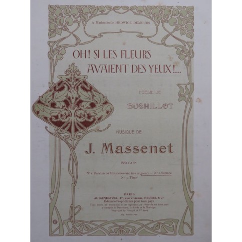 MASSENET Jules Oh si les fleurs avaient des yeux Chant Piano 1903