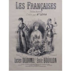 BOUILLON Émile Les Françaises Chant Piano ca1880