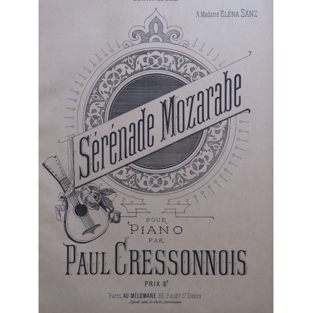 CRESSONNOIS Paul Sérénade Mozarabe Piano ca1890