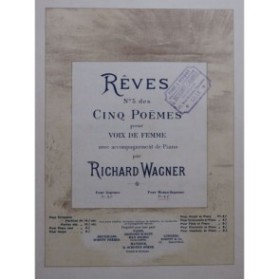 WAGNER Richard Rêves Piano Chant 1908