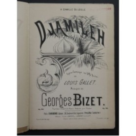 BIZET Georges Djamileh Opéra Chant Piano XIXe