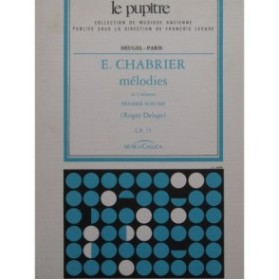 CHABRIER Emmanuel Mélodies 1er Vol 14 pièces Chant Piano 1995