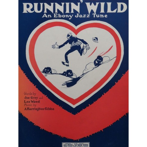 HARRINGTON GIBBS A. Runnin' Wild ! Chant Piano 1922