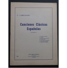 OBRADORS Fernando J. Canciones Clasicas Espanolas Vol 1 Chant Piano 1921