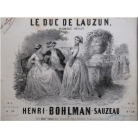 BOHLMAN SAUZEAU Henri Le Duc de Lauzun Piano ca1855