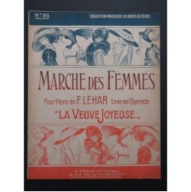 LEHAR Franz Marche des Femmes Piano ca1920