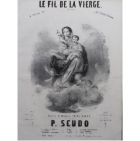 SCUDO P. Le fil de la Vierge Chant Piano ca1845