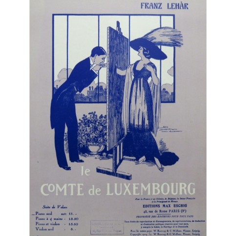 LEHAR Franz Le Comte de Luxembourg Piano 1910
