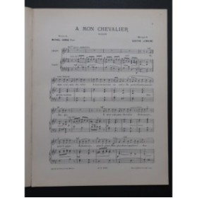 LEMAIRE Gaston A mon Chevalier Chant Piano 1889