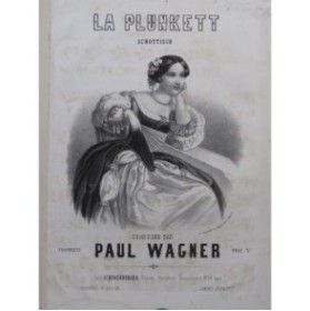 WAGNER Paul La Plunkett Piano ca1850