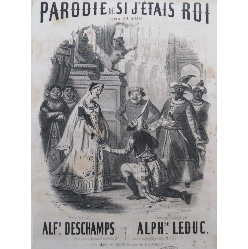 LEDUC Alphonse Parodie de Si j'étais Roi A. Adam Chant Piano 1853