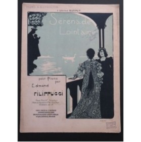 FILIPPUCCI Edmond Sérénade Lointaine Dédicace Piano Mandoline 1901