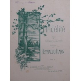 HAHN Reynaldo Infidèlité Chant Piano 1893