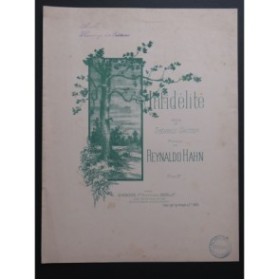 HAHN Reynaldo Infidèlité Chant Piano 1893