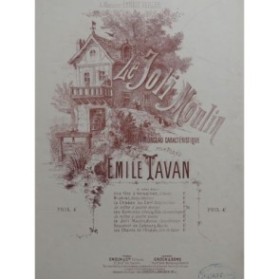 TAVAN Émile Le joli moulin Piano 1879