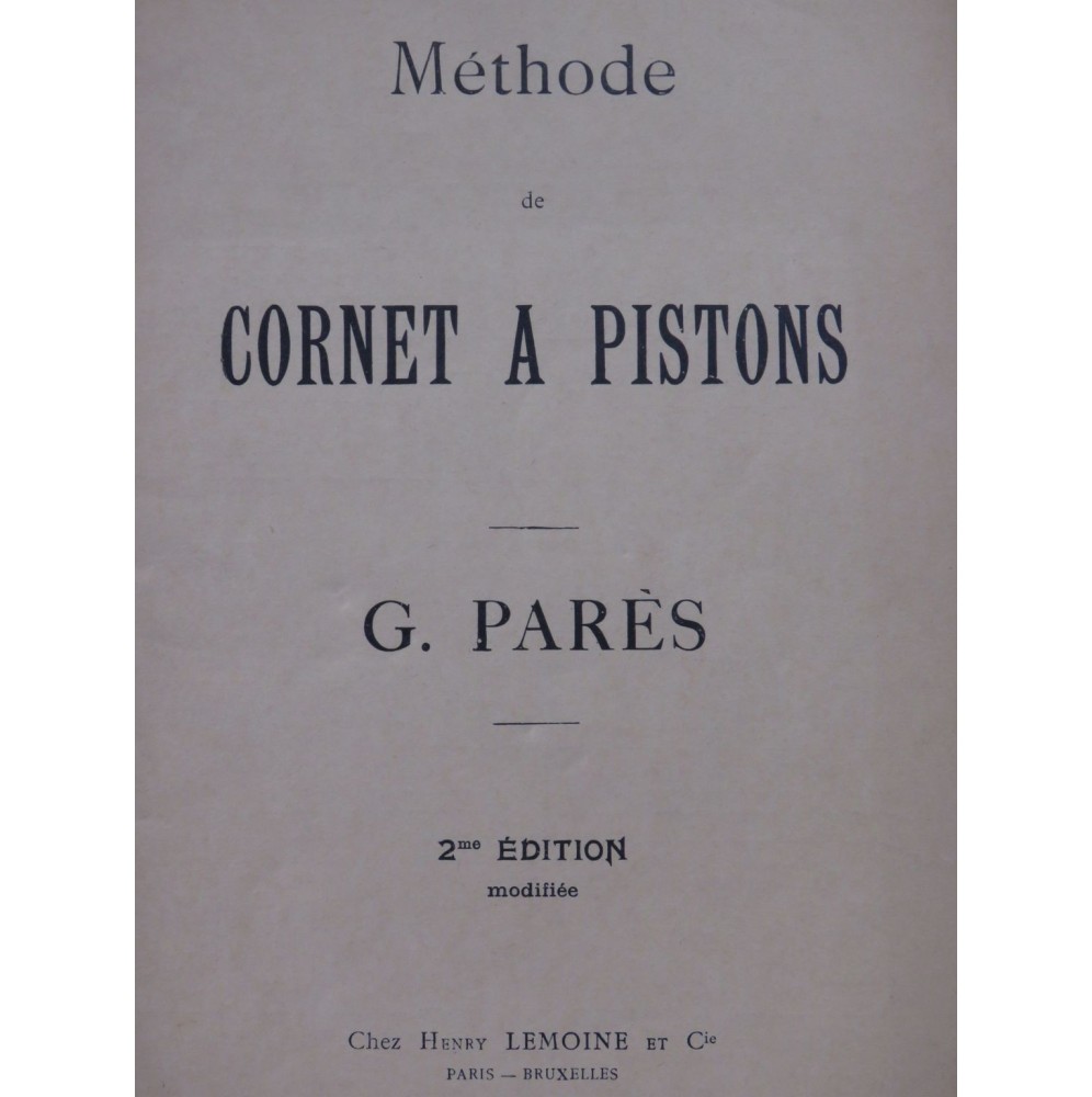 PARÉS G. Méthode de Cornet à pistons ca1930