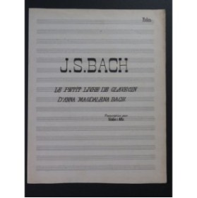 BACH J. S. Le Petit Livre d'Anna Magdalena Bach Violon Alto ca1910
