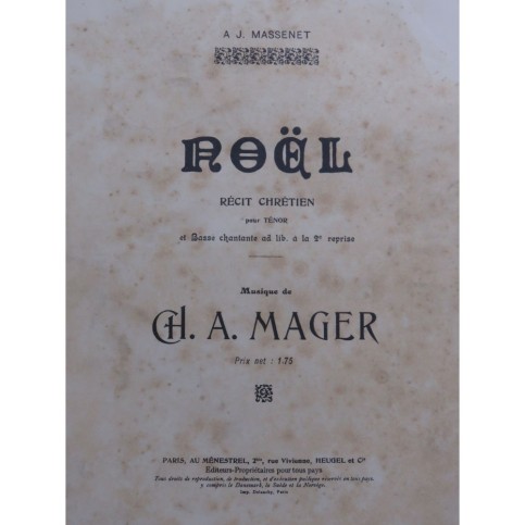 MAGER Charles Amédée Noël Chant Piano ou Orgue 1910