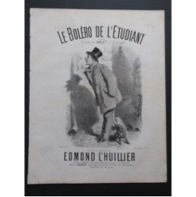 L'HUILLIER Edmond Le Boléro de l'étudiant Chant Piano ca1870