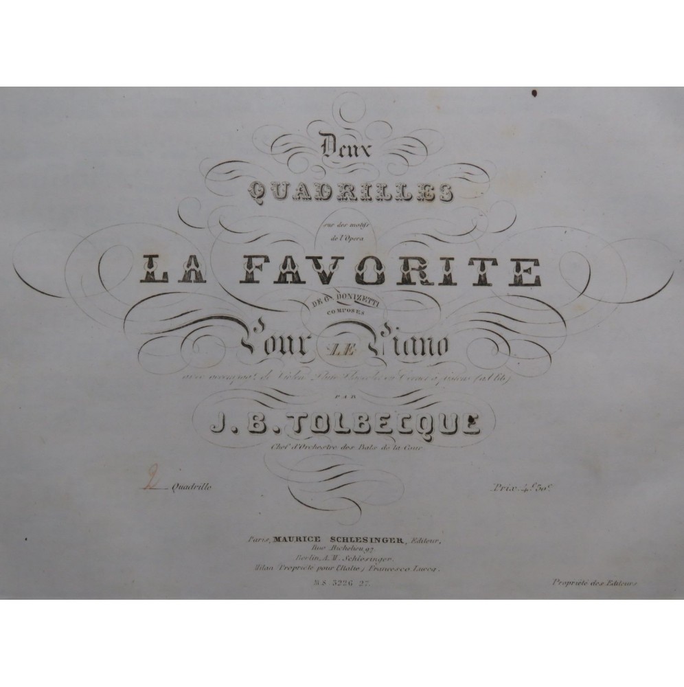 TOLBECQUE J. B. Quadrille No 2 sur la Favorite Piano Violon Flageolet ca1841