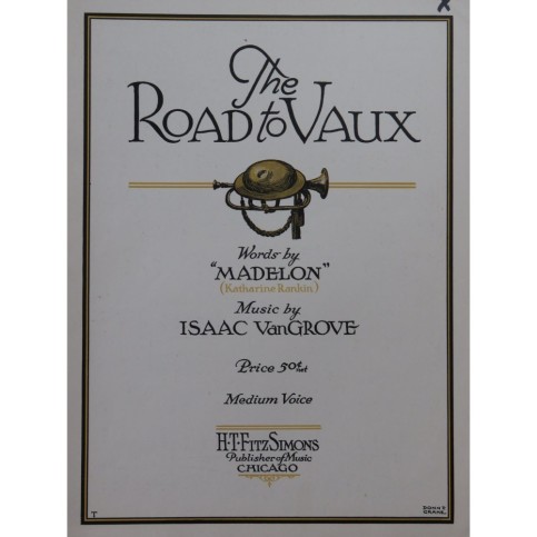VAN GROVE Isaac The Road to Vaux Chant Piano 1927