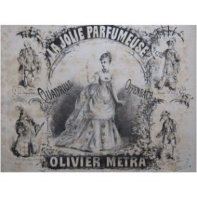 MÉTRA Olivier La Jolie Parfumeuse Offenbach Quadrille Piano 4 mains ca1874