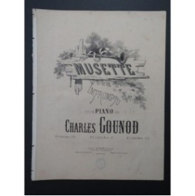 GOUNOD Charles Musette Piano ca1900