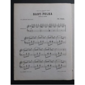 PAUL François Baby Polka Piano Danse 1885