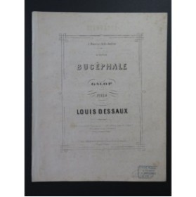 DESSAUX Louis Bucéphale Galop Piano 4 mains ca1870