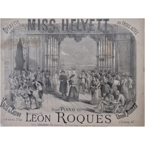 ROQUES Léon Miss Helyett Audran Valse du Casino Piano ca1890