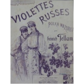 TELLAM Heinrich Violettes Russes Piano 4 mains 1898