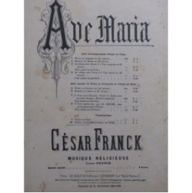 FRANCK César Ave Maria Violon Violoncelle Piano ou Orgue 1903