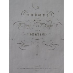 BERTINI Henri Thème Original op 64 Piano ca1840