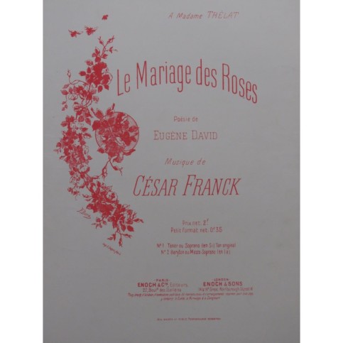 FRANCK César Le Mariage des Roses Chant Piano 1892