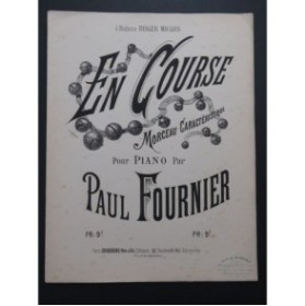 FOURNIER Paul En Course Piano ca1888