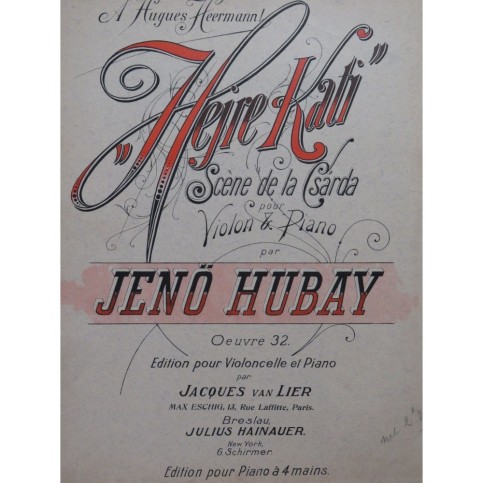 HUBAY Jenö Hejre Kati Scène de la Csarda Violon Piano 1893