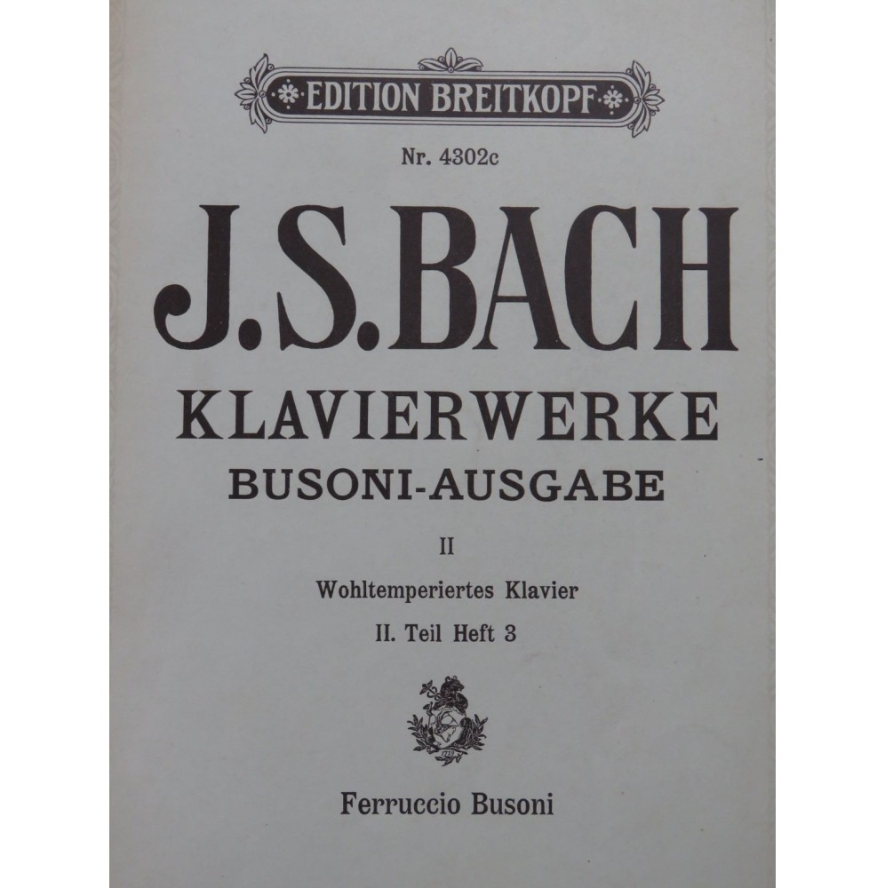 BACH J. S. BUSONI Klavierwerke Band II 3 Piano