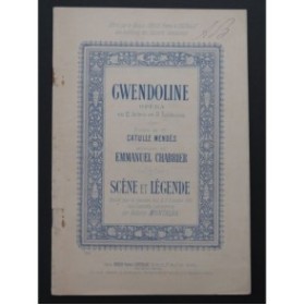 CHABRIER Emmanuel Gwendoline Scène et Légende Chant Piano 1884