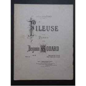 GODARD Benjamin Fileuse op 130 Piano 1905