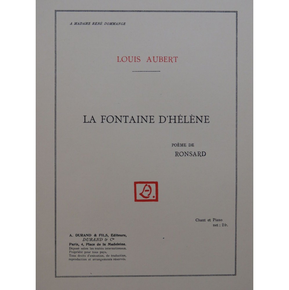 AUBERT Louis La Fontaine d'Hélène Chant Piano 1924