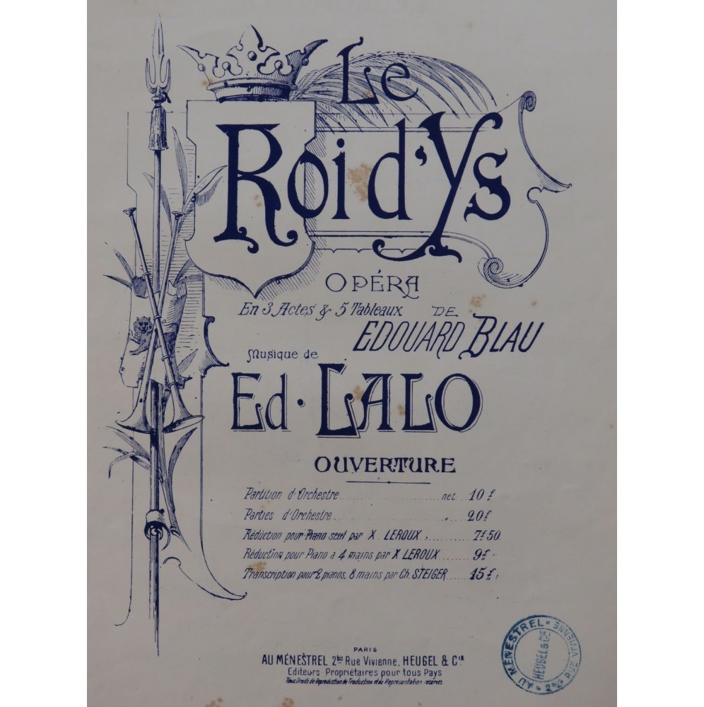 LALO Edouard Le Roi d'Ys Ouverture Piano 4 mains 1902