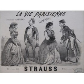 STRAUSS La Vie Parisienne Offenbach Quadrille pour Piano ca1866