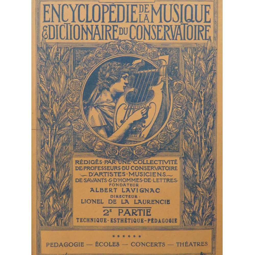 LAVIGNAC Albert Encyclopédie de la Musique 2e Partie Vol 6 1931