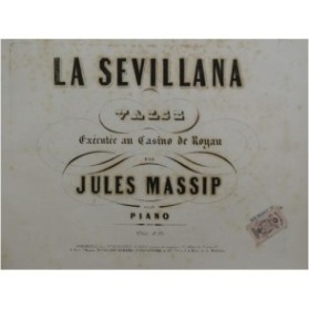 MASSIP Jules La Sevillana Piano Castagnettes ca1870