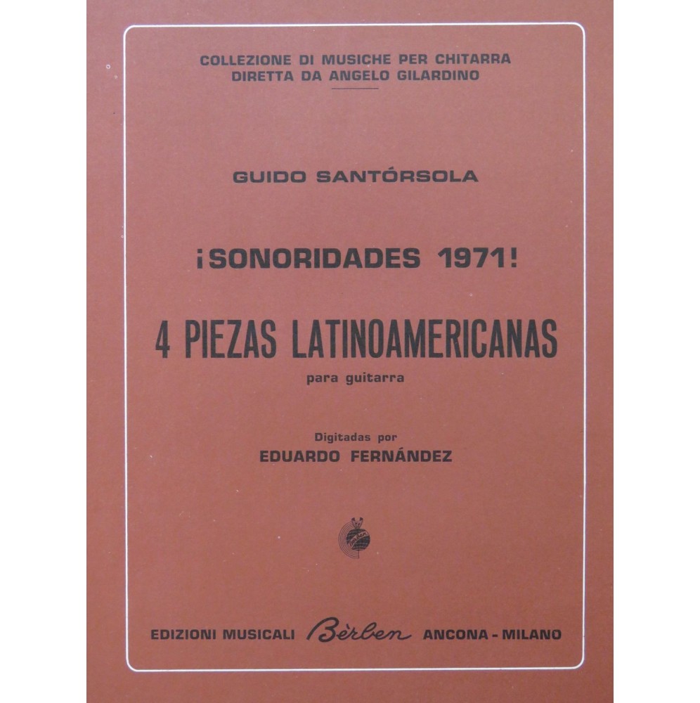 SANTORSOLA Guido Sonoridades 1971 4 Piezas Latinoamericanas Guitare 1978